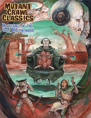 GMG6215 Mutant Crawl Classics #5: Blessings Of The Vile Brotherhood published by Goodman Games