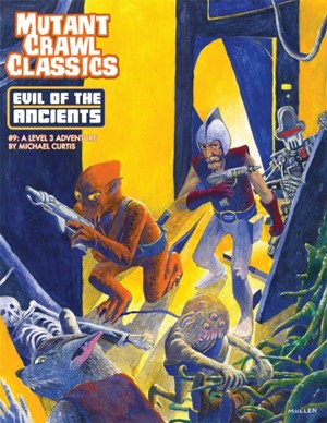 GMG6219 Mutant Crawl Classics #9: Evil Of The Ancients published by Goodman Games