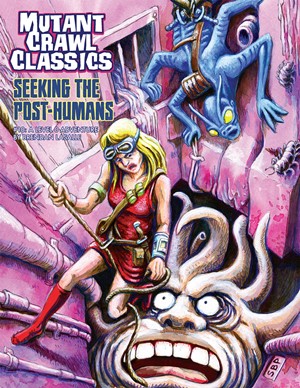 GMG6220 Mutant Crawl Classics #10: Seeking The Post-Humans published by Goodman Games