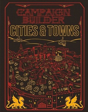 KOB9474 Dungeons And Dragons RPG: Campaign Builder: Cities And Towns Limited Edition published by Paizo Publishing