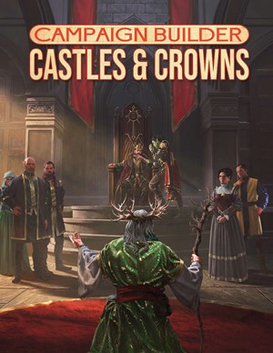 2!KOB9849 Castles And Crowns: Campaign Builder published by Kobold Press