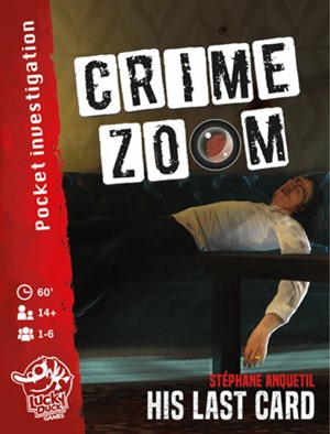 LKYCRZR01EN Crime Zoom Board Game: His Last Card published by Lucky Duck Games