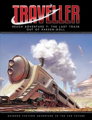MGP40035 Traveller RPG: The Last Train Out Of Rakken-Goll Adventure published by Mongoose Publishing