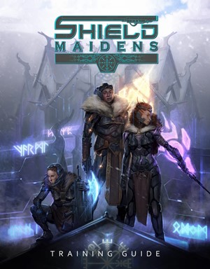 3!MGP40088 Shield Maidens RPG: Training Guide published by Mongoose Publishing