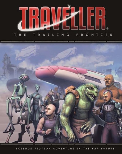 MGP40098 Traveller RPG: The Trailing Frontier published by Mongoose Publishing