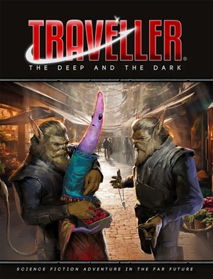 MGP40112 Traveller RPG: The Deep And The Dark published by Mongoose Publishing