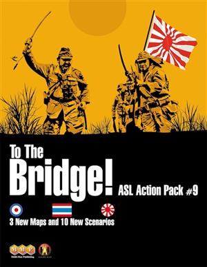 MPAP9 ASL: Action Pack 9: To The Bridge! published by Multiman Publishing