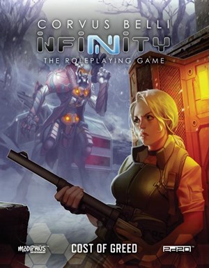 MUH050230 Infinity RPG: The Cost Of Greed published by Modiphius