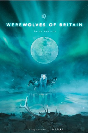 MUH055V103 Liminal RPG: Werewolves Of Britain published by Modiphius