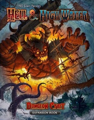 NT198DCHHW Dungeon Craft: Hell And High Water published by 1985 Games