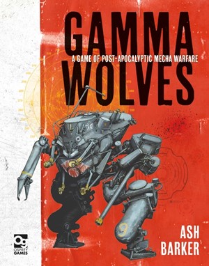 OSP7745 Gamma Wolves: A Game Of Post-Apocalyptic Mecha Warfare published by Osprey Games