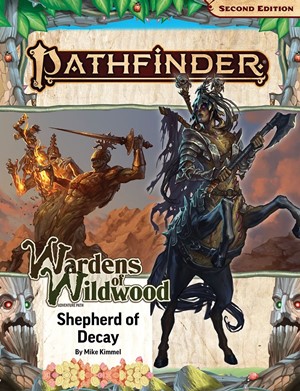 PAI15203SC Pathfinder RPG 2nd Edition: Wardens Of Wildwood Chapter 3: Shepherd Of Decay published by Paizo Publishing