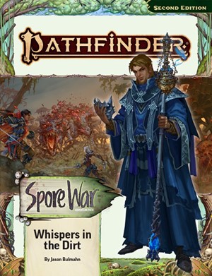 3!PAI15210SC Pathfinder RPG 2nd Edition: Spore War Chapter 1: Whispers In The Dirt published by Paizo Publishing