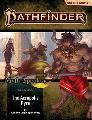 2!PAI15216SC Pathfinder RPG 2nd Edition: Myth Speaker Chapter 1: The Acropolis Pyre published by Paizo Publishing