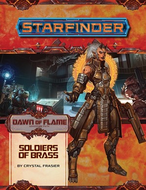 2!PAI7214 Starfinder RPG: Dawn Of Flame Chapter 2: Soldiers Of Brass published by Paizo Publishing