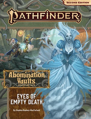 PAI90165 Pathfinder 2 #165 Abomination Vaults Chapter 3: Eyes Of Empty Death published by Paizo Publishing