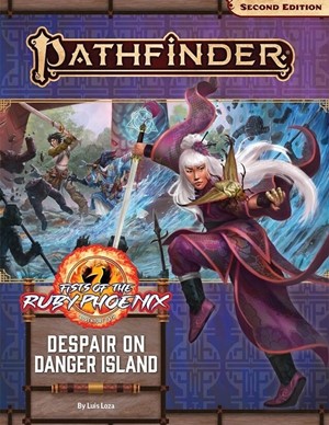PAI90166 Pathfinder 2 #166 Fists Of The Ruby Phoenix Chapter 1: Despair On Danger Island published by Paizo Publishing