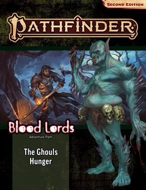 PAI90184 Pathfinder 2 #184 Blood Lords Chapter 4: The Ghouls Hunger published by Paizo Publishing