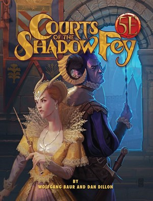 PAIKOBCSF5E Dungeons And Dragons RPG: Courts Of The Shadow Fey published by Paizo Publishing