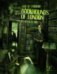 PELGT16 The Trail of Cthulhu RPG: Bookhounds Of London published by Pelgrane Press