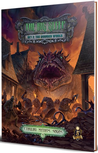 Dungeons And Dragons RPG: Cthulhu Mythos Saga 4: The Big Sleep Act 2: The Doomed World