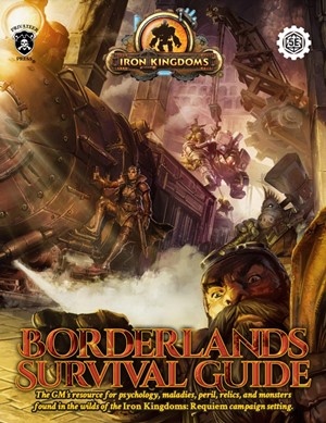 PIP475 Iron Kingdoms RPG: Borderlands And Beyond: Survival Guide published by Privateer Press