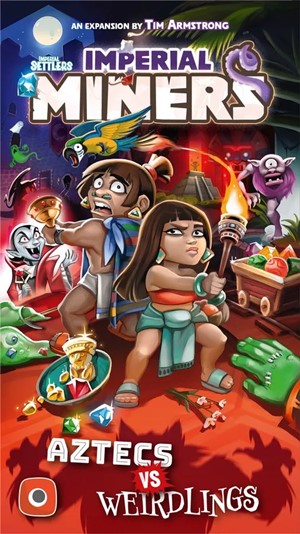 2!PORIM89494 Imperial Miners Card Game: Aztecs vs Weirdlings Expansion published by Portal Games