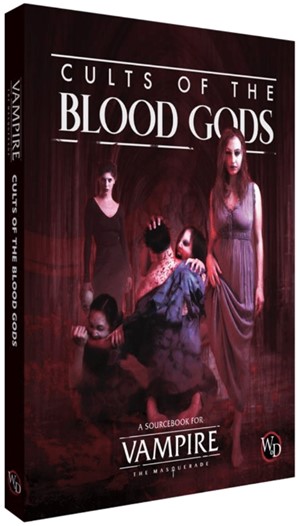 RGS09622 Vampire The Masquerade RPG: 5th Edition Cults Of The Blood Gods Sourcebook published by Renegade Game Studios