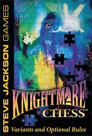 SJ1328 Knightmare Chess Variants And Optional Rules published by Steve Jackson Games