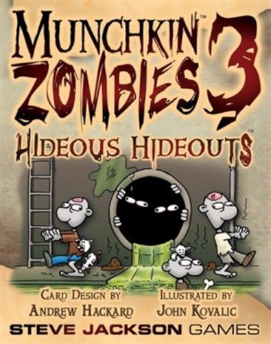 Munchkin Zombies Card Game 3: Hideous Hideouts