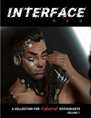 2!TRGCR3041 Cyberpunk 2020 RPG: Interface Red Volume 1 published by R Talsorian Games