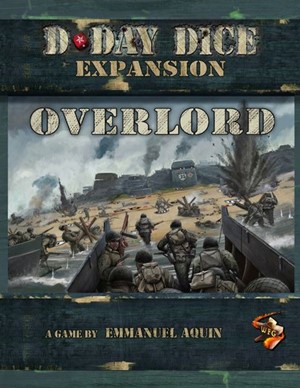 WFGDDD007 D-Day Dice Game: 2nd Edition Overlord Expansion published by Word Forge