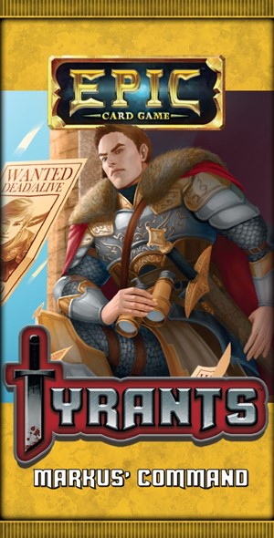 WWG304 Epic Card Game Tyrants: Markus' Command Expansion Pack published by White Wizard Games
