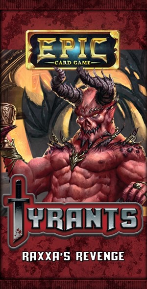 WWG306 Epic Card Game Tyrants: Raxxa's Revenge Expansion Pack published by White Wizard Games